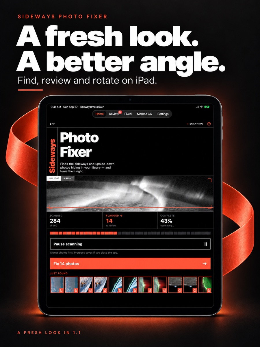 A fresh look. A better angle. Sideways Photo Fixer on iPad